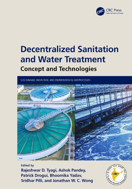 Decentralized Sanitation and Water Treatment by Rajeshwar D Tyagi 1411354a4dd61d9a9c9f1d322ad07875