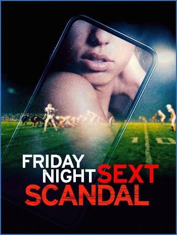 Friday Night Sext Scandal 2024 1080p WEBRip x265 10bit AAC-LAMA