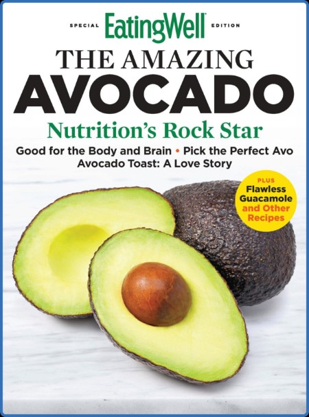 EatingWell: The Amazing Avocado - 2024