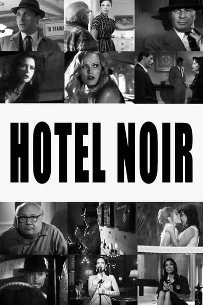 Hotel Noir 2012 1080p BluRay DDP5 1 x265 10bit-LAMA D57da3580d06eb73c4db58964467a9c3