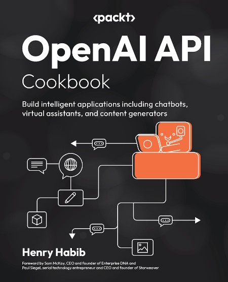 OpenAI API Cookbook by Henry Habib 01134cebc1c34bd8ecd10d0cc4a5bccb