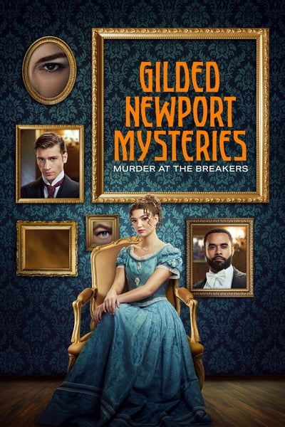 Gilded Newport Mysteries Murder at the Breakers 2024 1080p PCOK WEBRip DDP5 1 x265 10bit-LAMA A4e9701e2fe76c65649f328a943030cd