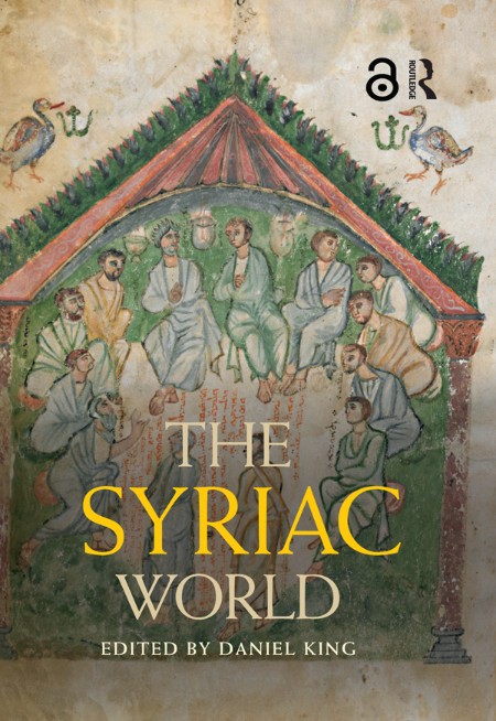 The Syriac World by Daniel King C4bb147bf884ec108a90b3b733a1a2d1