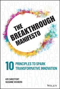 The Breakthrough Manifesto Ten Principles to Spark Transformative Innovation