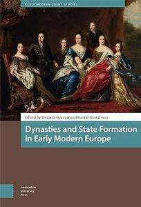 Dynasties and State Formation in Early Modern Europe