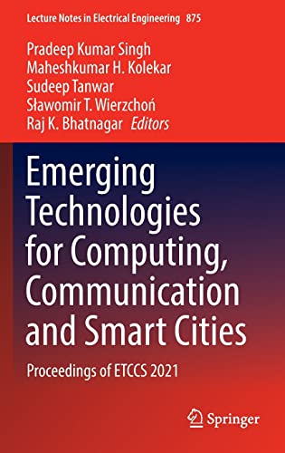 Emerging Technologies for Computing, Communication and Smart Cities (2024)