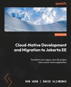 Cloud–Native Development and Migration to Jakarta EE