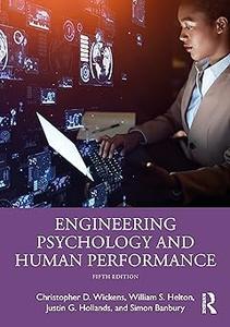 Engineering Psychology and Human Performance Ed 5