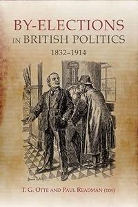 By–elections in British Politics, 1832–1914