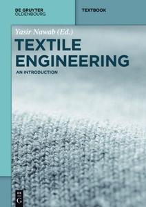 Textile engineering  an introduction