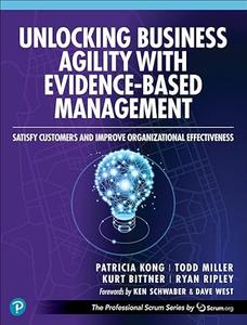Unlocking Business Agility with Evidence–Based Management