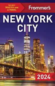 Frommer’s New York City 2024 (Complete Guide)
