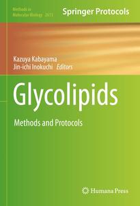 Glycolipids Methods and Protocols (Methods in Molecular Biology)