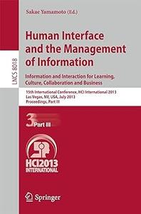 Human Interface and the Management of Information, Part III