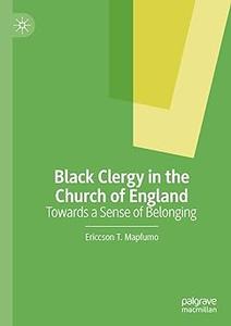 Black Clergy in the Church of England Towards a Sense of Belonging