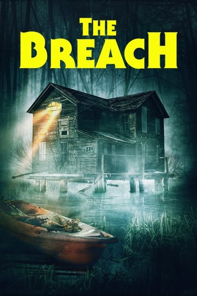 The Breach (2022) 720p BluRay-LAMA Ef9f736850c7168361b50cb344b9c90e