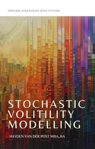 Stochastic Volitility Modelling