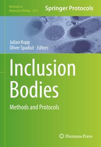 Inclusion Bodies Methods and Protocols (Methods in Molecular Biology)