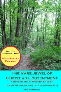 The Rare Jewel of Christian Contentment Abridged and in Modern English
