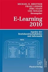 E-Learning 2010 Aspekte der Betriebswirtschaftslehre und Informatik