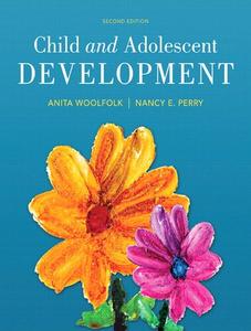 Child and Adolescent Development (2nd Edition)