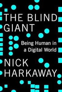 The Blind Giant How to Survive in the Digital Age