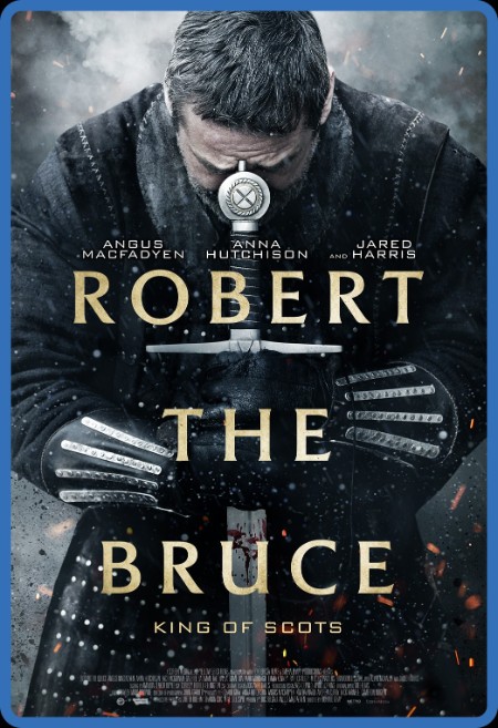 Robert The Bruce (2019) (2160p BluRay x265 HEVC 10bit HDR AAC 5 1 Tigole) 9a4f8d51872853a6e620ca37797e6212