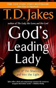 God's Leading Lady Out of the Shadows and into the Light