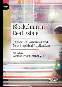 Blockchain in Real Estate Theoretical Advances and New Empirical Applications