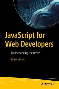 JavaScript for Web Developers Understanding the Basics