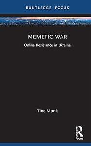 Memetic War Online Resistance in Ukraine