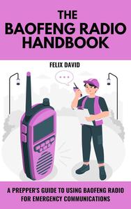 The Baofeng Radio Handbook