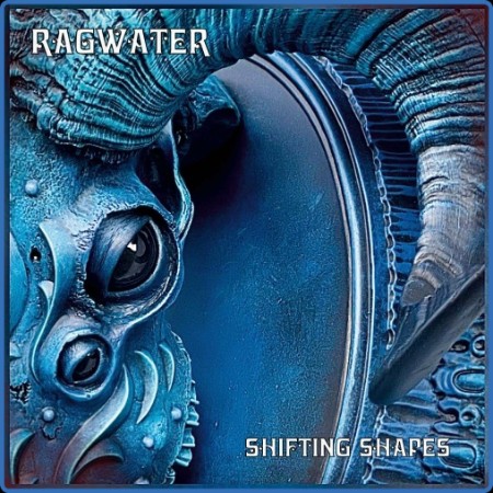 Ragwater - Shifting Shapes (2024)