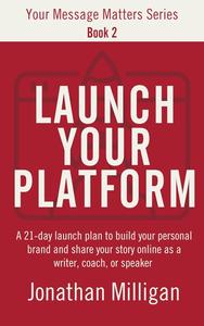 Launch Your Platform