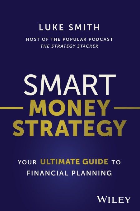 Smart Money Strategy by Luke Smith 13db90696d4ad2c9f26a943817ee1c24