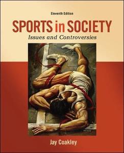Sports in Society Issues and Controversies