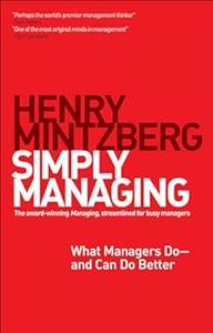 Simply Managing What Managers Do # and Can Do Better (2024)