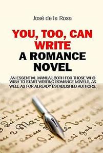 You, Too, Can Write a Romance Novel