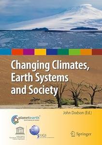 Changing Climates, Earth Systems and Society (2024)