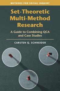 Set–Theoretic Multi–Method Research
