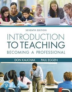 Introduction to Teaching Becoming a Professional Ed 7