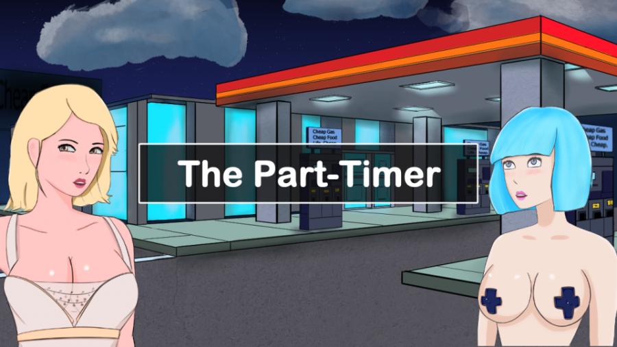 The Part Timer v0.9.10.5 by BadSquirrelThings Porn Game