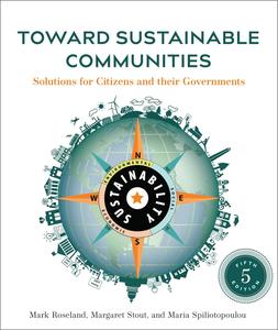 Toward Sustainable Communities, 5th Edition Solutions for Citizens and Their Governments