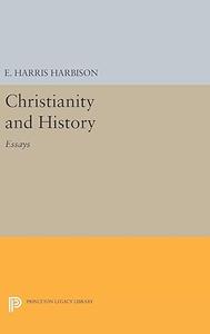Christianity and History Essays