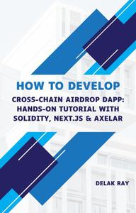 How to Develop Cross–Chain Airdrop dApp