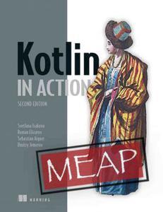 Kotlin in Action, Second Edition (MEAP V07)