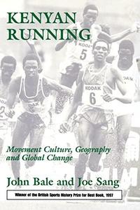 Kenyan Running Movement Culture, Geography and Global Change