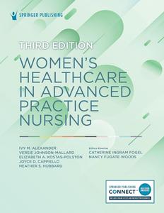 Women's Healthcare in Advanced Practice Nursing, 3rd Edition