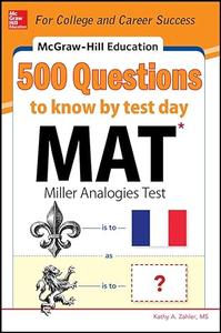 McGraw–Hill Education 500 MAT Questions to Know by Test Day