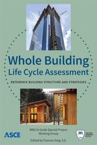 Whole Building Life Cycle Assessment Reference Building Structure and Strategies